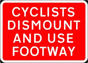 600x450mm Cyclist Dismount & Use Footway - 7018.1 - Rigid Plastic