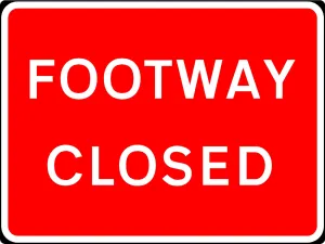 600x450mm Footway Closed - 7018 - Rigid Plastic