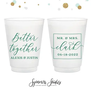 Better Together - 8oz or 10oz Frosted Unbreakable Plastic Cup #186