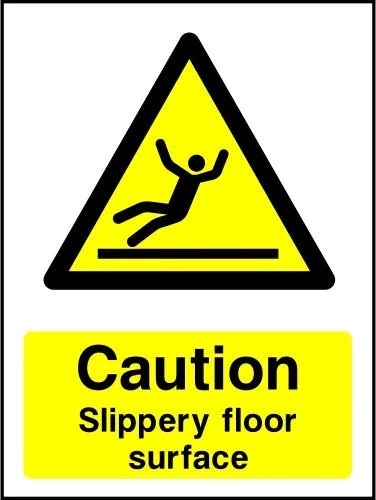 Caution Slippery Floor Surface safety sign