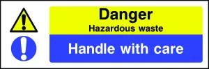 Danger Hazardous Waste Handle With Care Sign