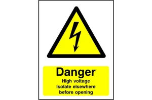 Danger High Voltage Isolate Elsewhere Before Opening sign