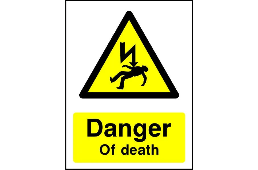 Danger of Death electrical safety sign