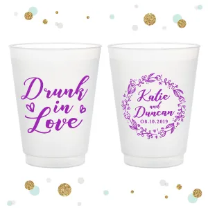 Drunk in Love - 12oz or 16oz Frosted Unbreakable Plastic Cup #103