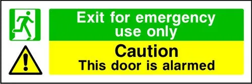 Exit For Emergency Use Only Caution This Door Is Alarmed Sign