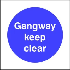 Gangway keep clear sign