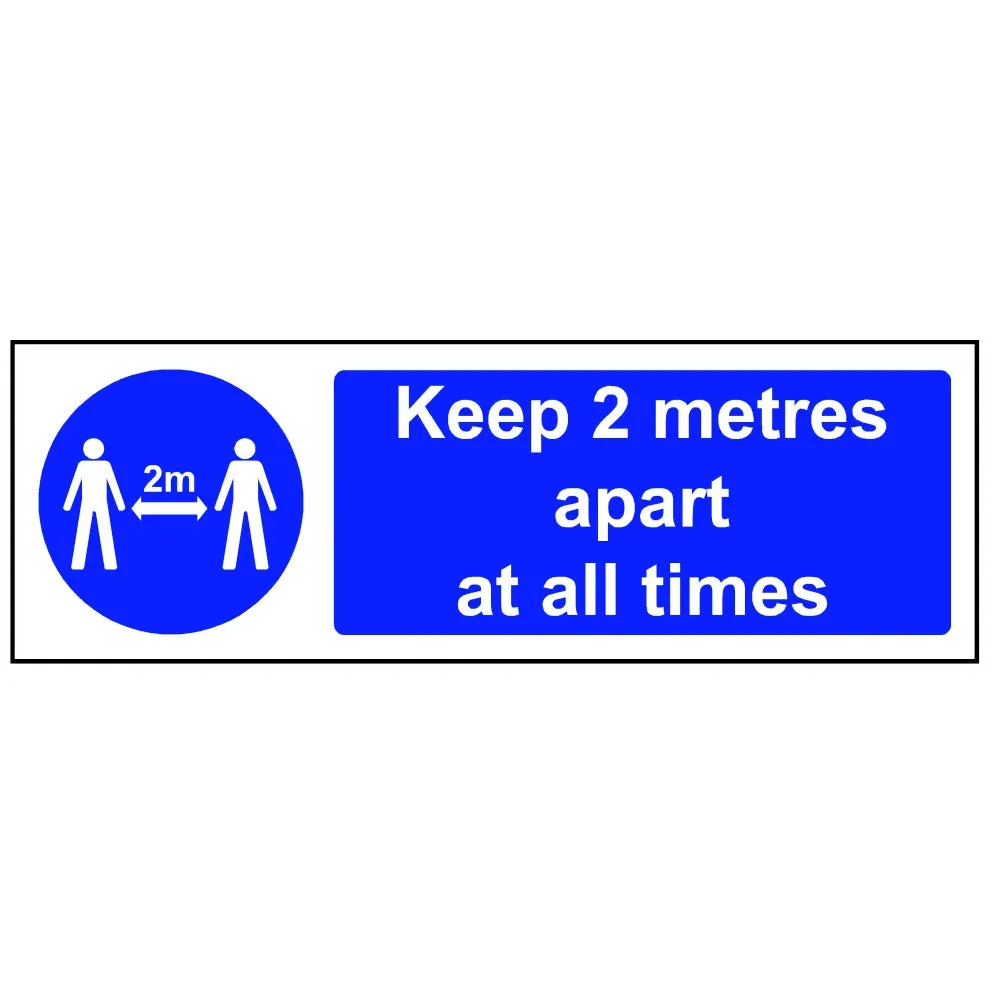 Keep 2 metres apart at all times sign