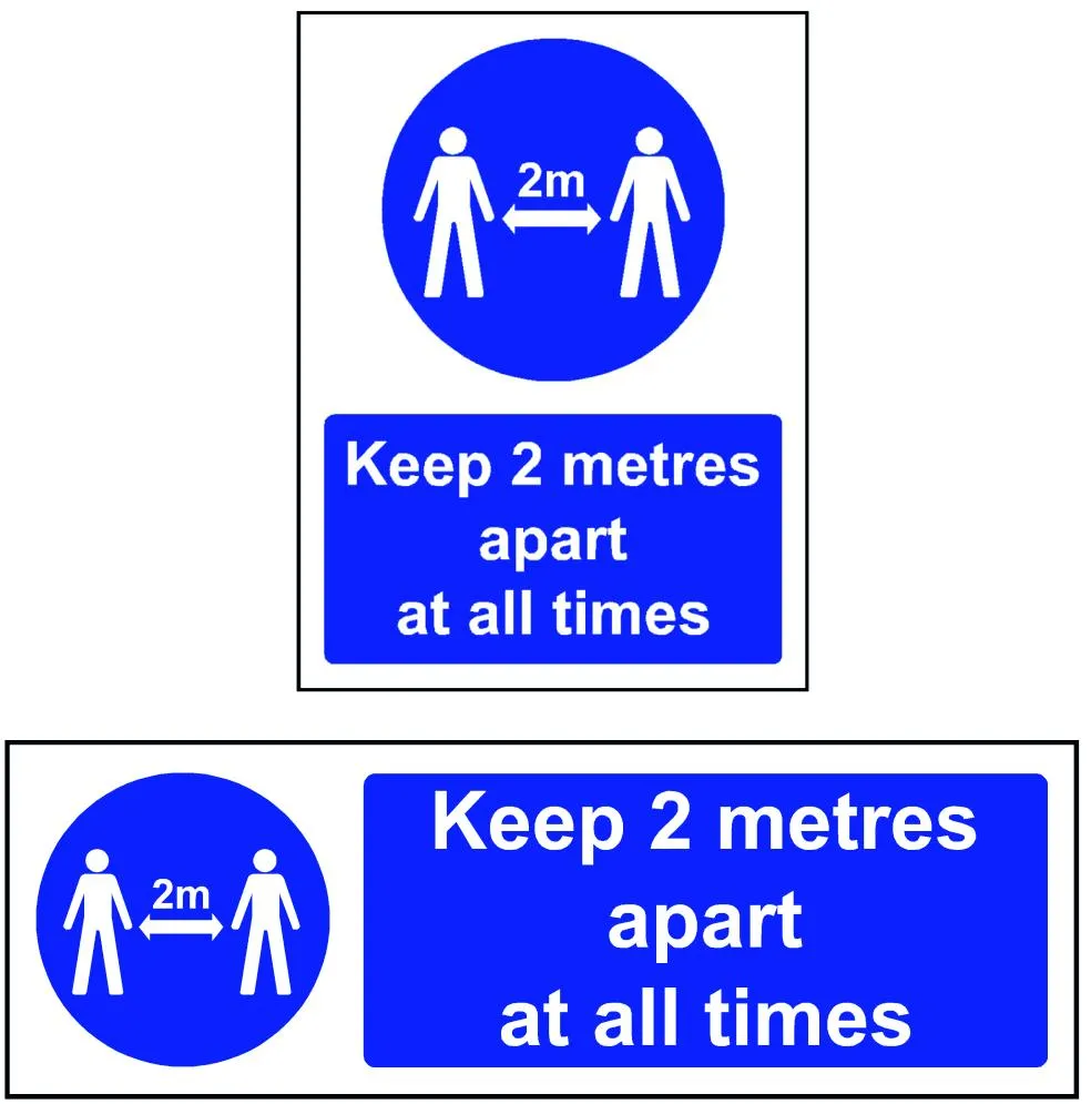 Keep 2 metres apart at all times sign