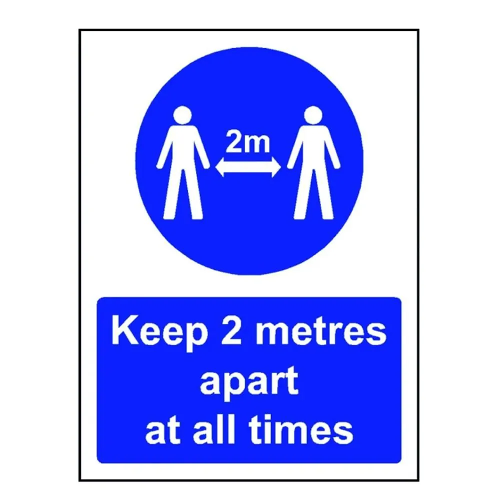 Keep 2 metres apart at all times sign