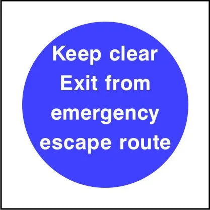 Keep clear Exit from emergency escape route sign
