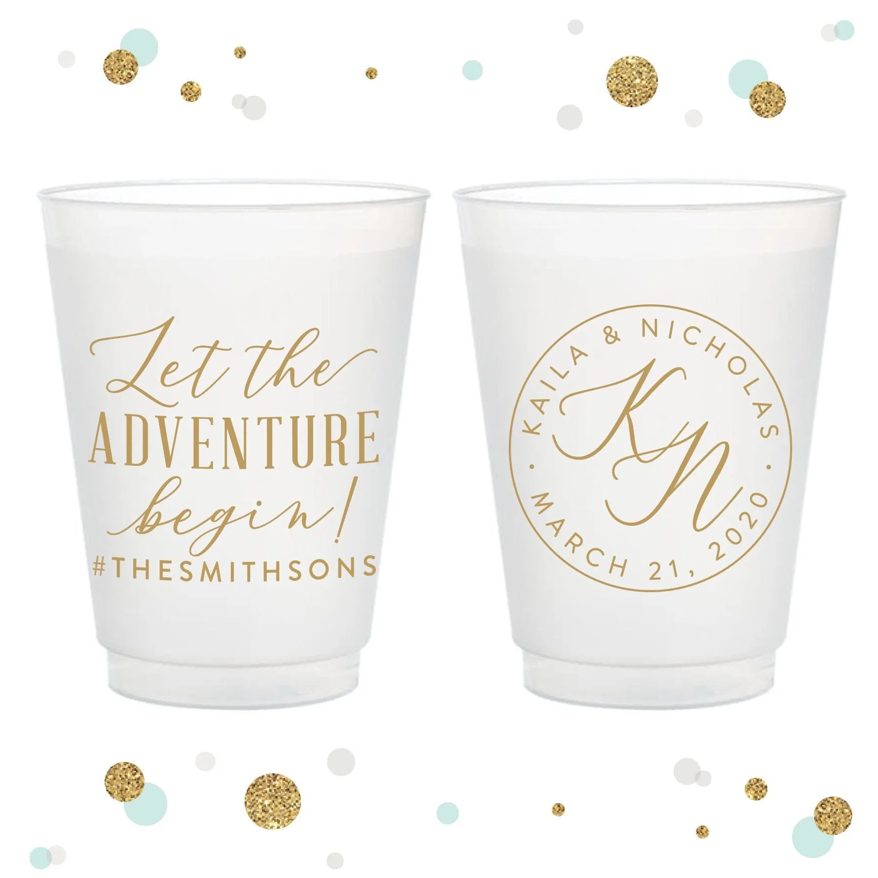Let The Adventure Begin - 12oz or 16oz Frosted Unbreakable Plastic Cup #137