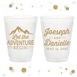 Let the Adventure Begin - 12oz or 16oz Frosted Unbreakable Plastic Cup #139