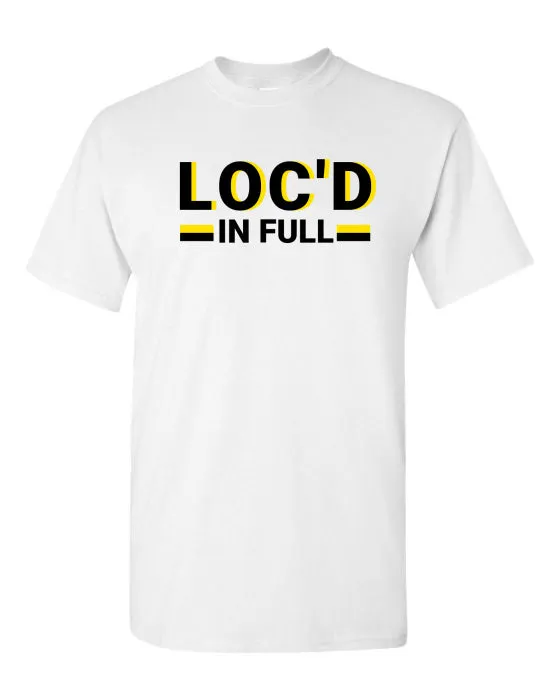 LOC'D IN FULL TEE (WHITE)