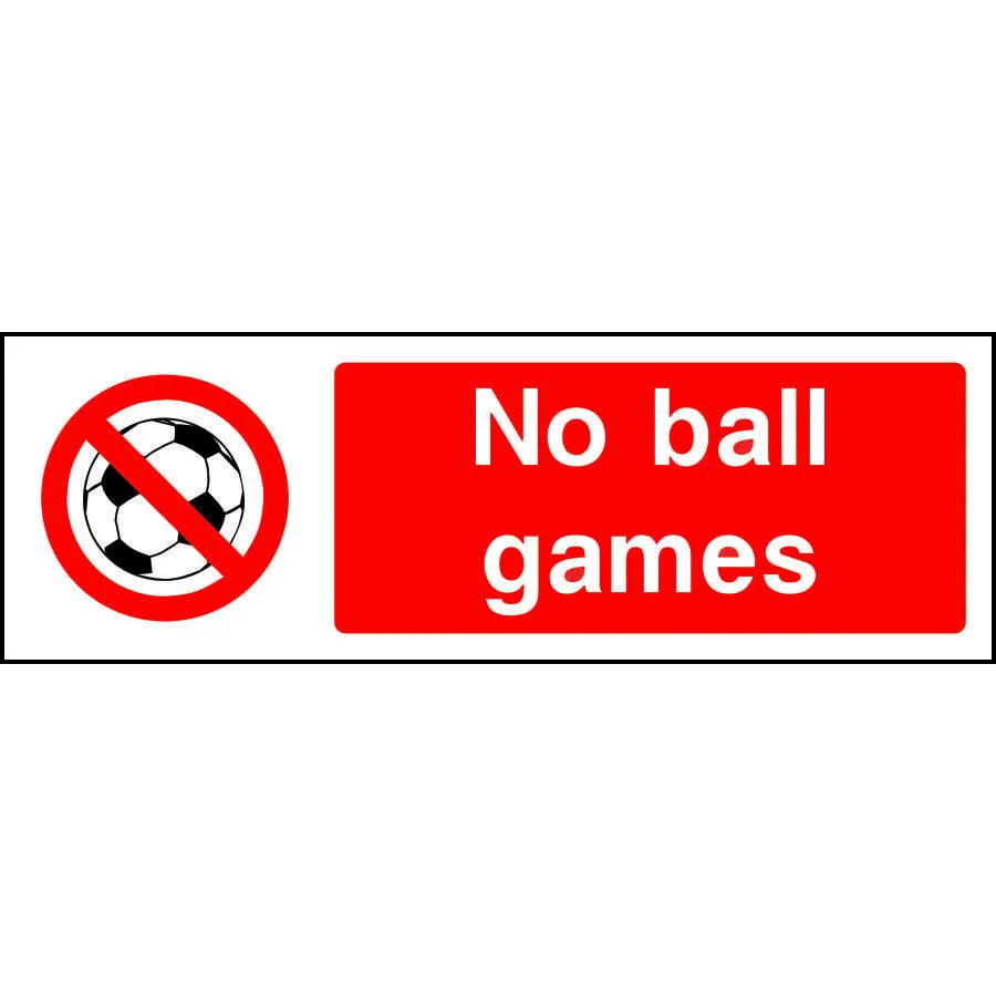 No ball games safety sign