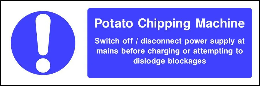 Potato Chipping Machine safety sign