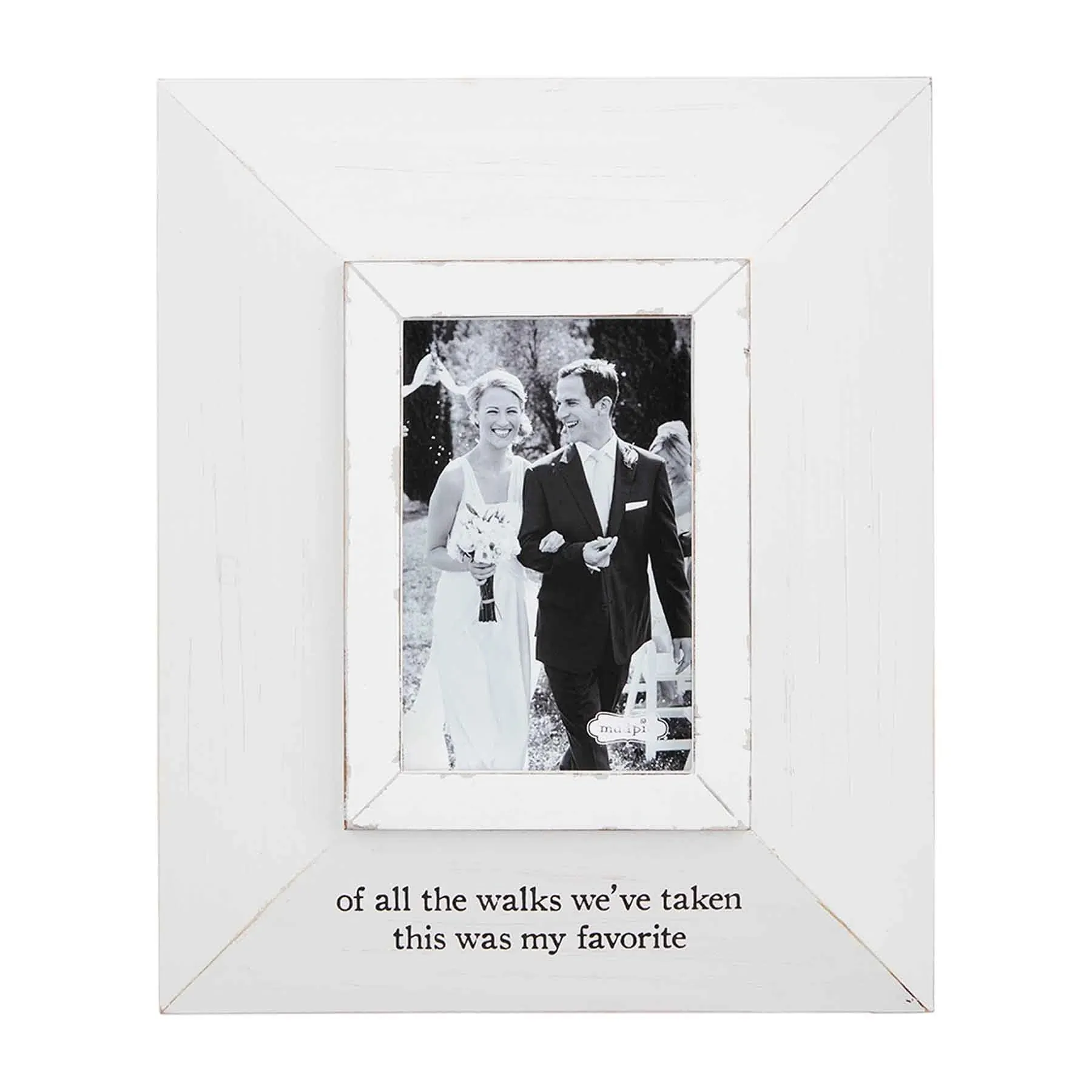 "Of All The Walks" Wood Frame 4x6