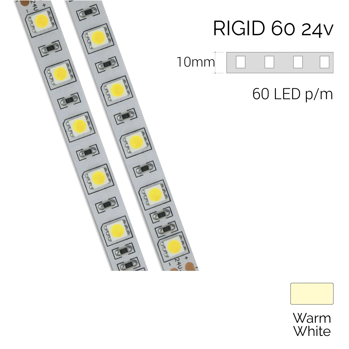 RIGID LED Strip | IP20 | 24v | 10mm | Cut every 100mm | 60LEDs p/m | 7.6w/m | 1 metre lengths