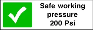 Safe working pressure 200 Psi sign