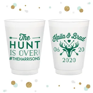 The Hunt is Over - 12oz or 16oz Frosted Unbreakable Plastic Cup #133