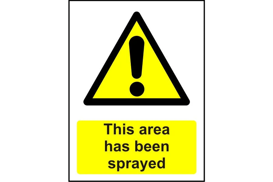 This area has been sprayed sign