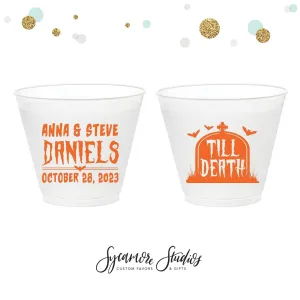 Till Death Do Us Part - 9oz Frosted Unbreakable Plastic Cup #176