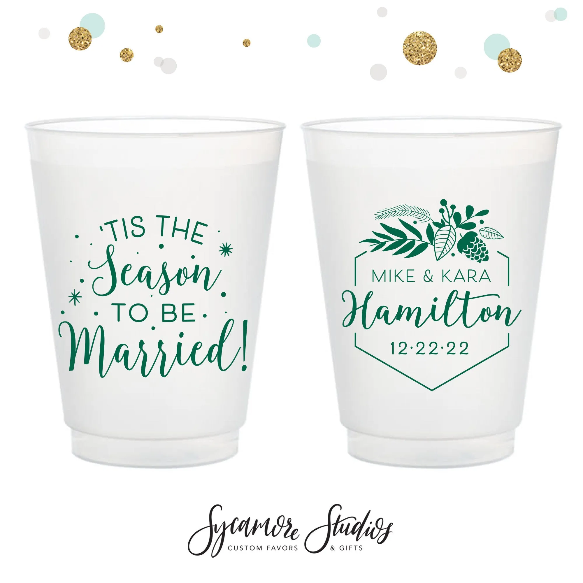Tis The Season - 12oz or 16oz Frosted Unbreakable Plastic Cup #184