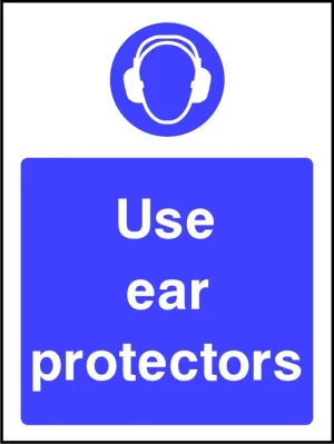 Use ear protectors safety sign