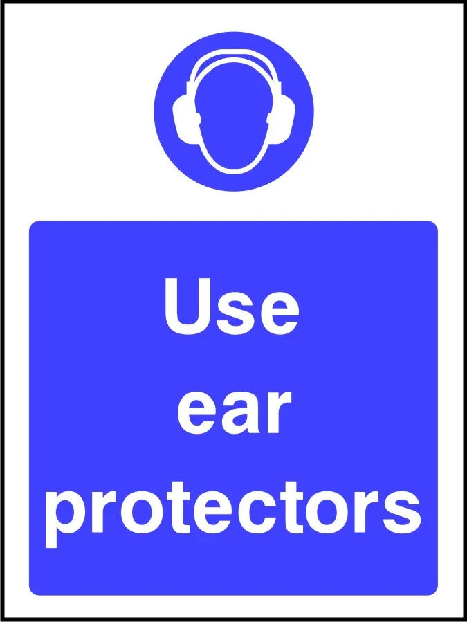Use ear protectors safety sign