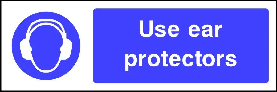 Use ear protectors safety sign