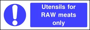 Utensils for RAW meats only safety sign