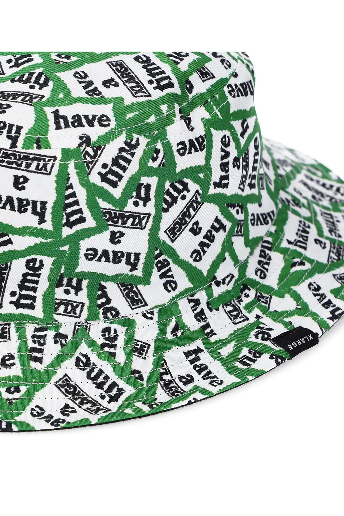 Xlarge × have a good time Bucket - Green