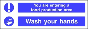 You are entering a food production area Wash your hands sign