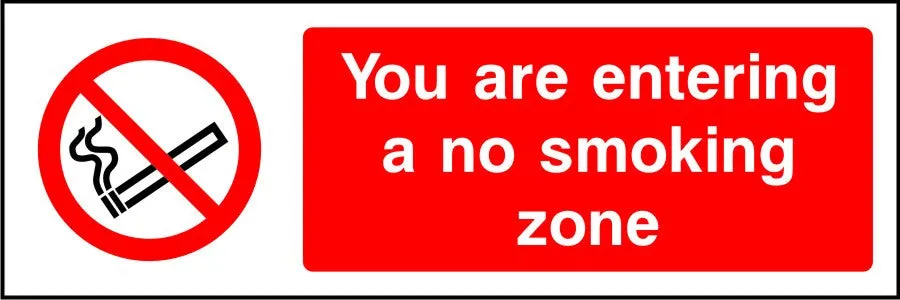 You are entering a no smoking zone safety sign